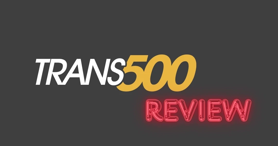 Trans500 Review