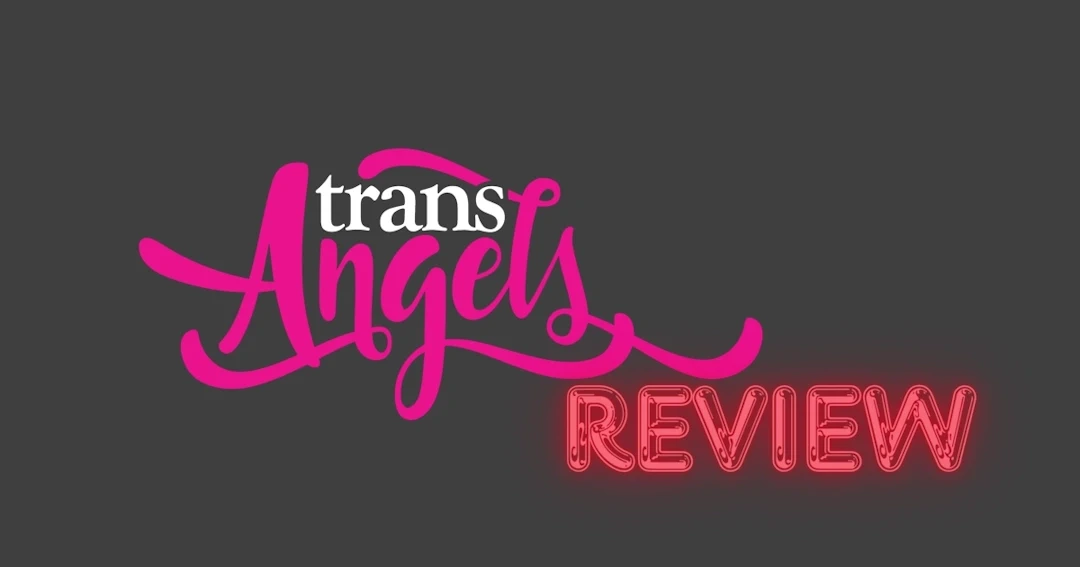 TransAngels Review