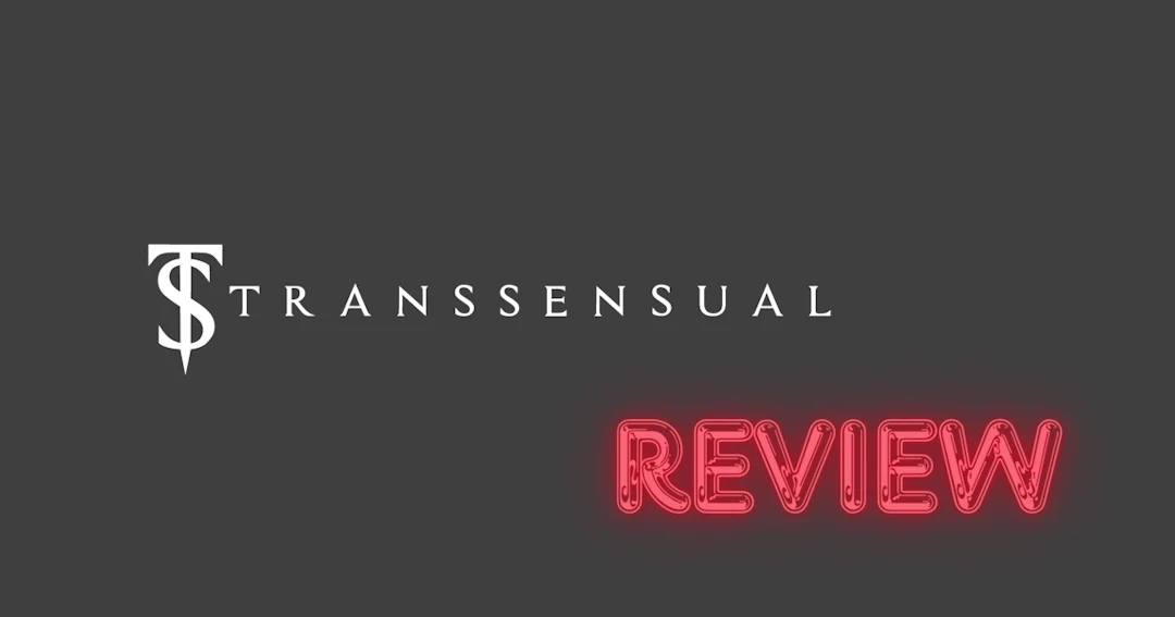 Transsensual Review